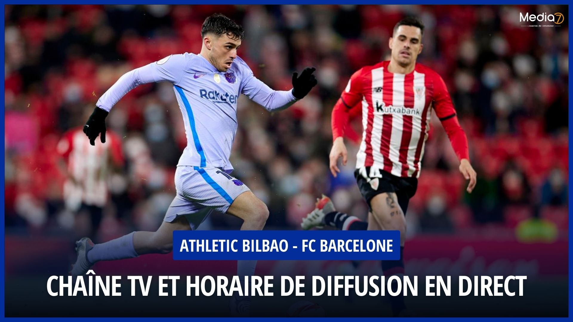 Athletic Bilbao - FC Barcelone