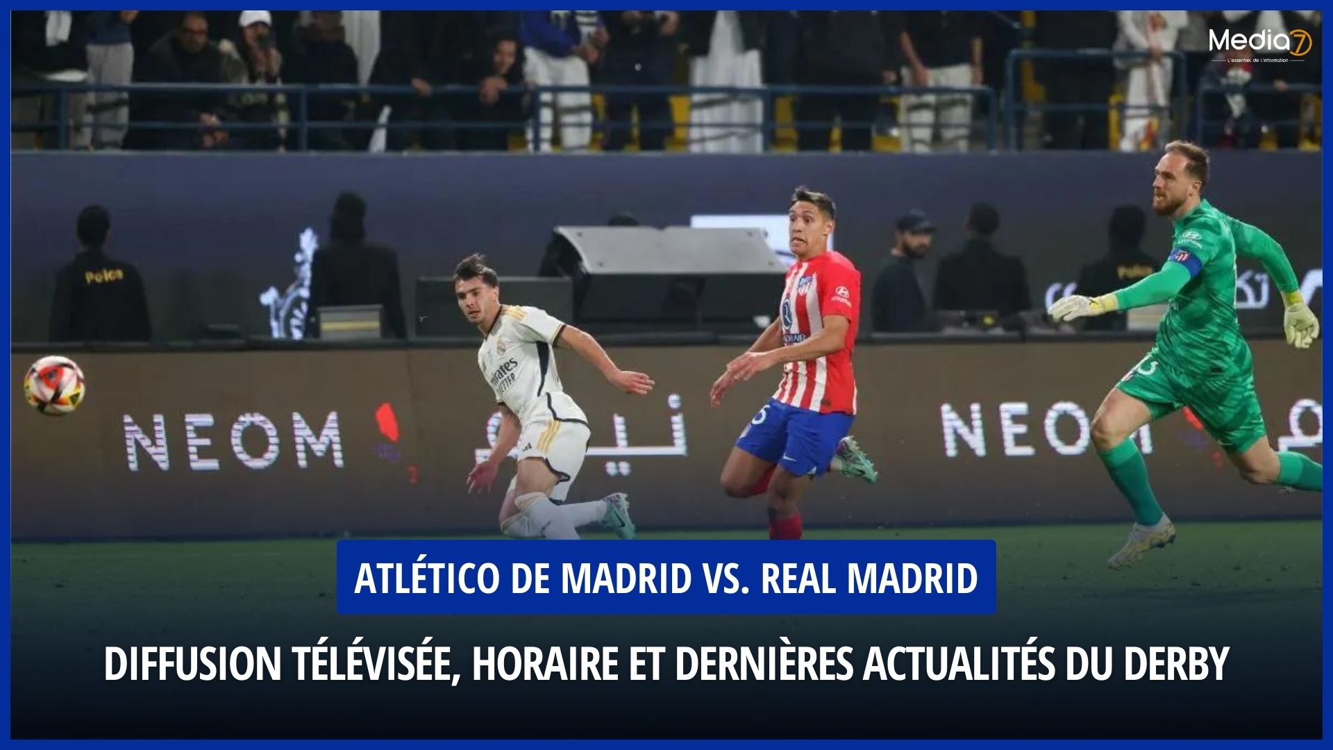 Atlético de Madrid vs. Real Madrid