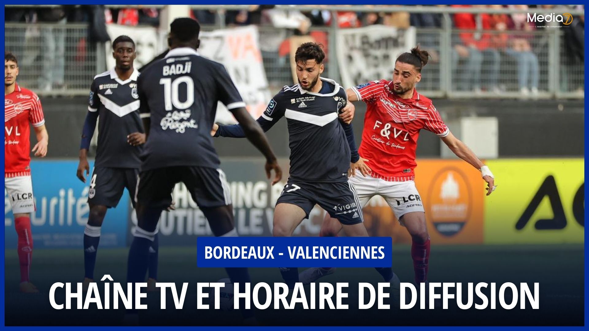 Bordeaux - Valenciennes