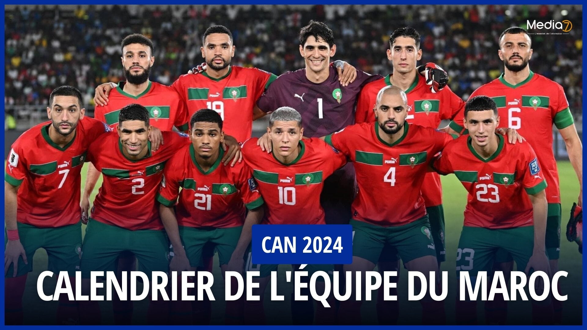 CAN 2024 : Calendrier de l'Équipe du Maroc et chaînes de diffusion