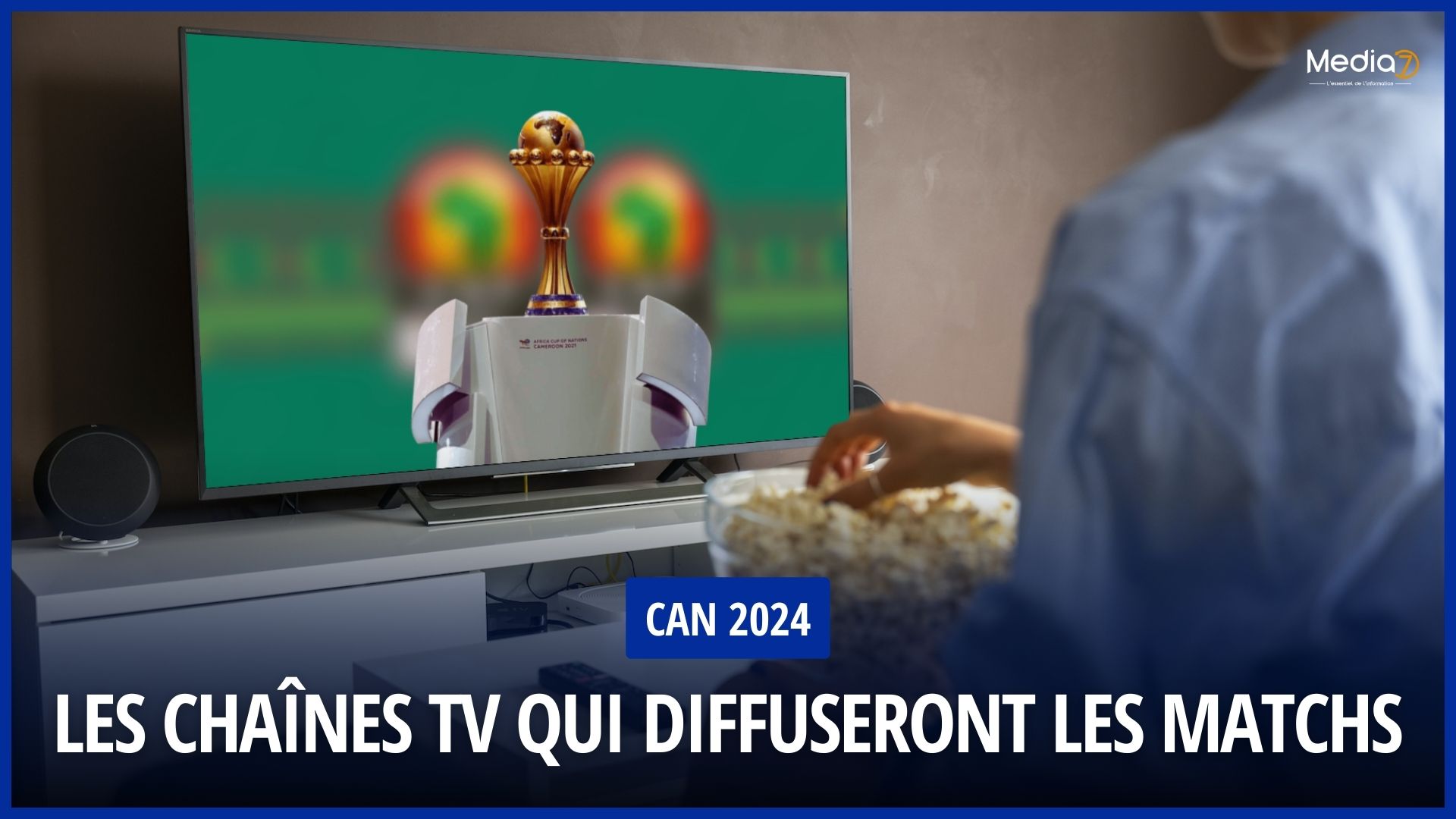 CAN 2024 en direct Chaines TV
