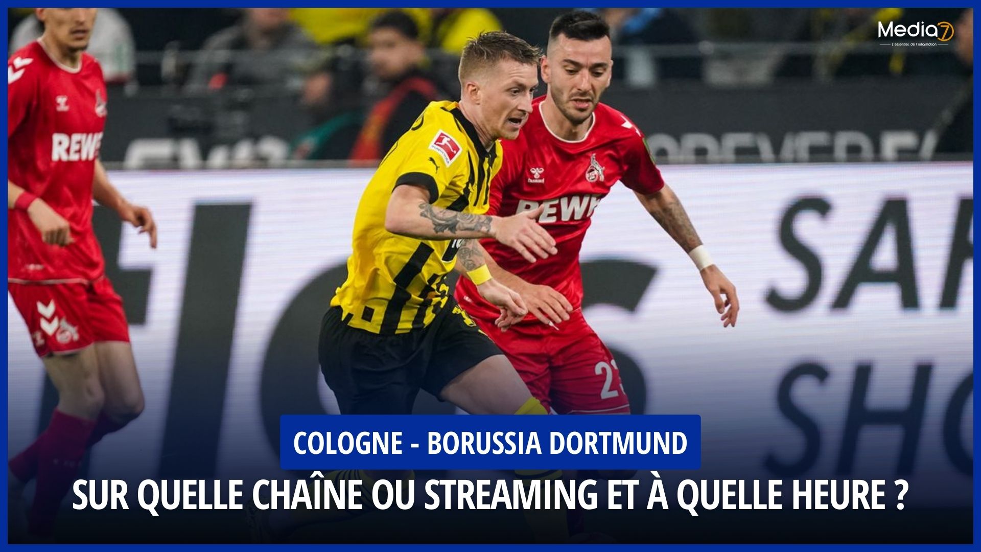 Cologne - Borussia Dortmund