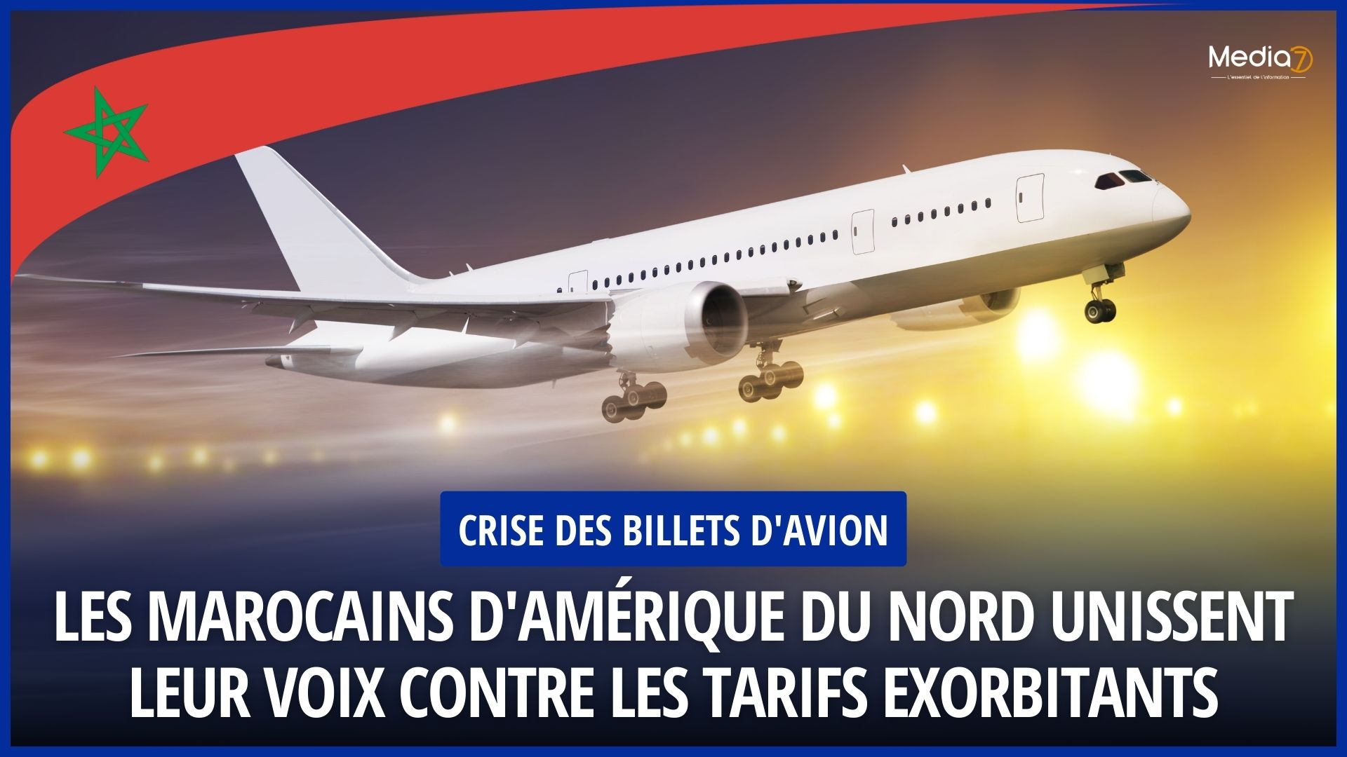 Crise des Billets d'Avion : Les Marocains d'Amérique du Nord Unissent Leur Voix Contre les Tarifs Exorbitants