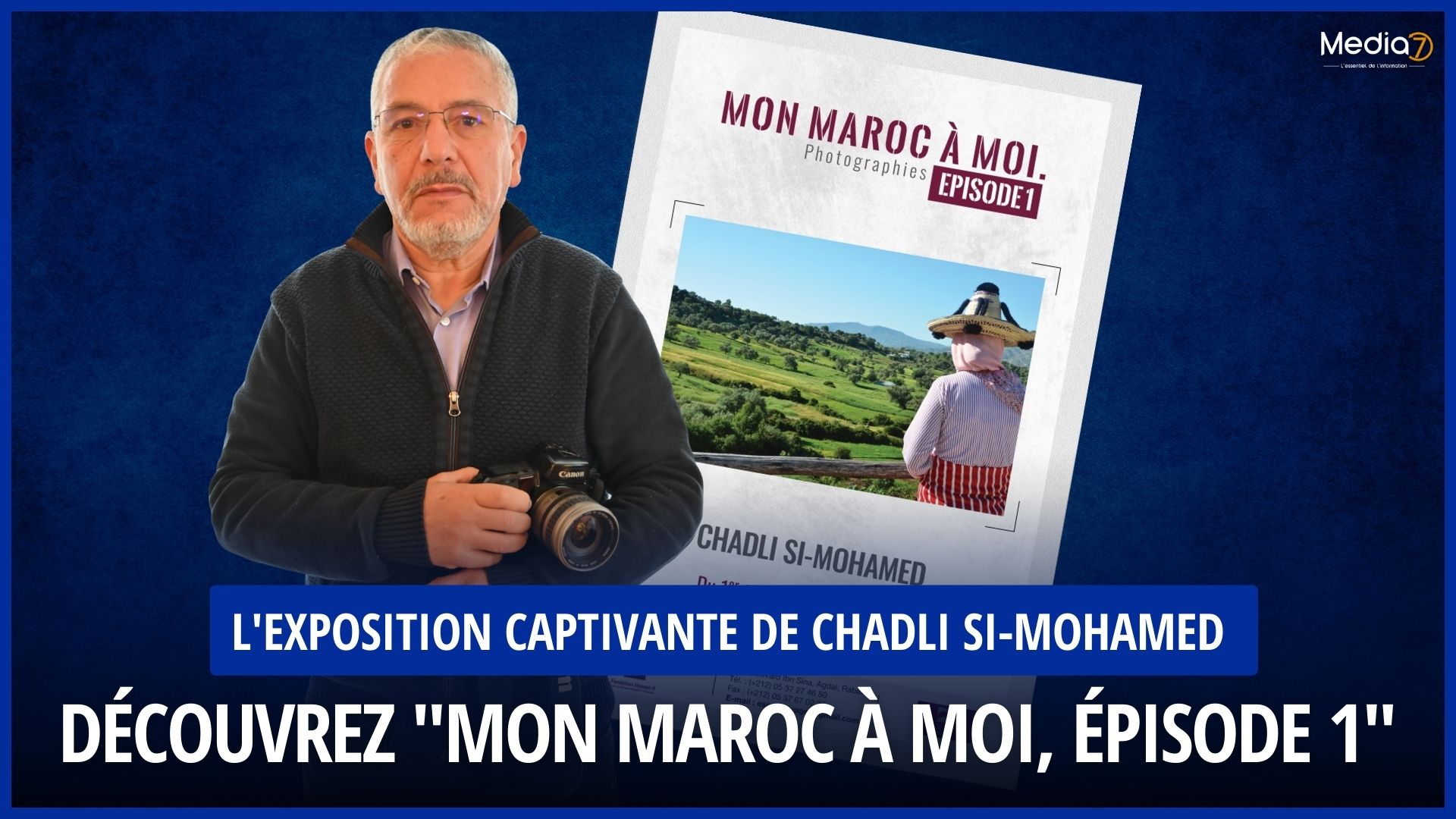 Découvrez "Mon Maroc à Moi, Épisode 1"