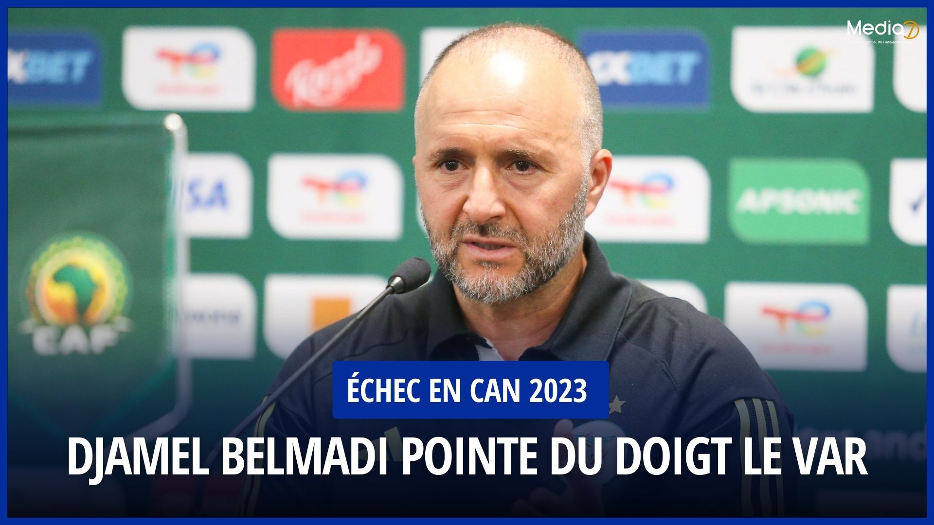 Djamel Belmadi Pointe du Doigt le VAR