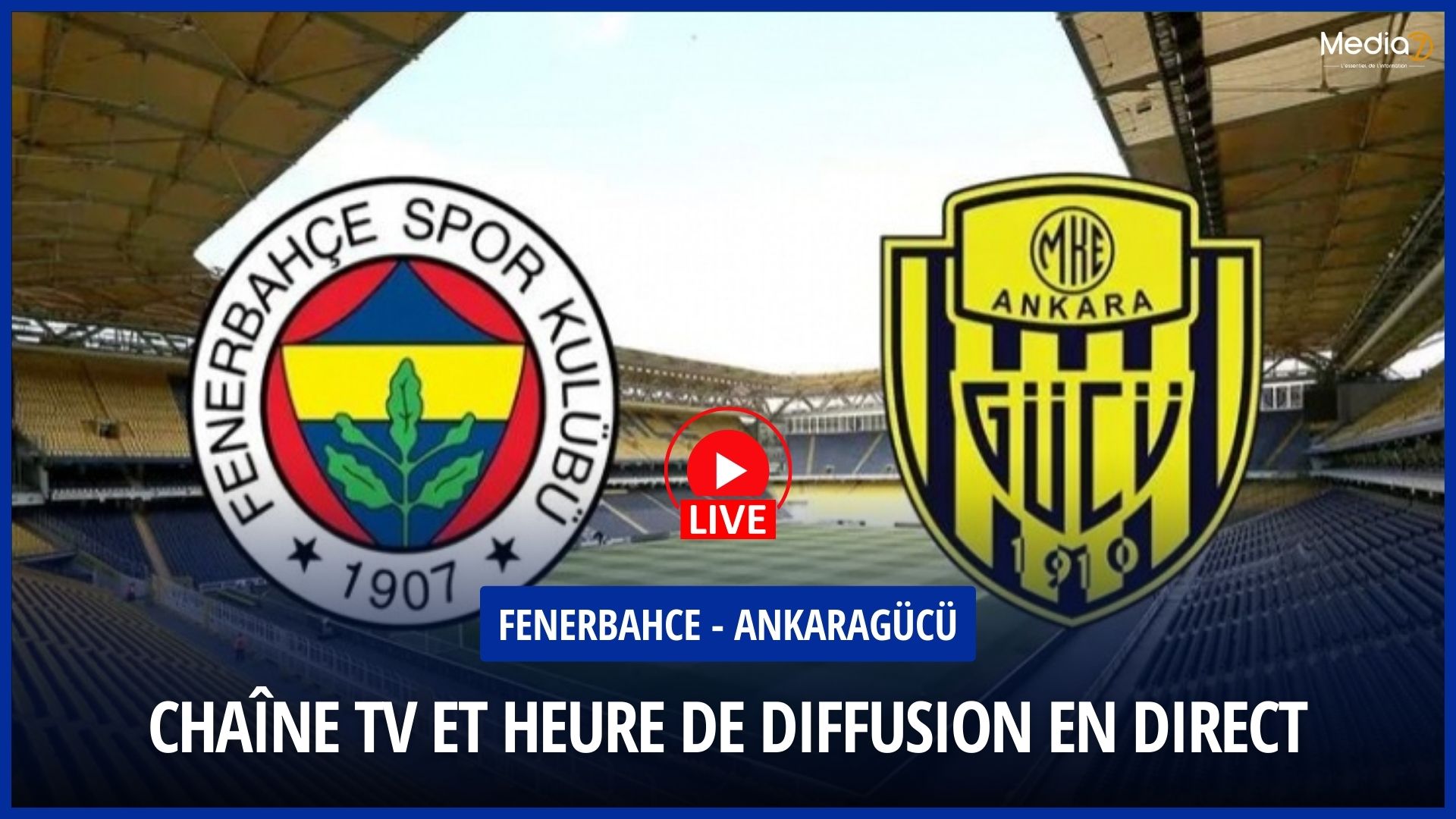 Fenerbahce - Ankaragücü