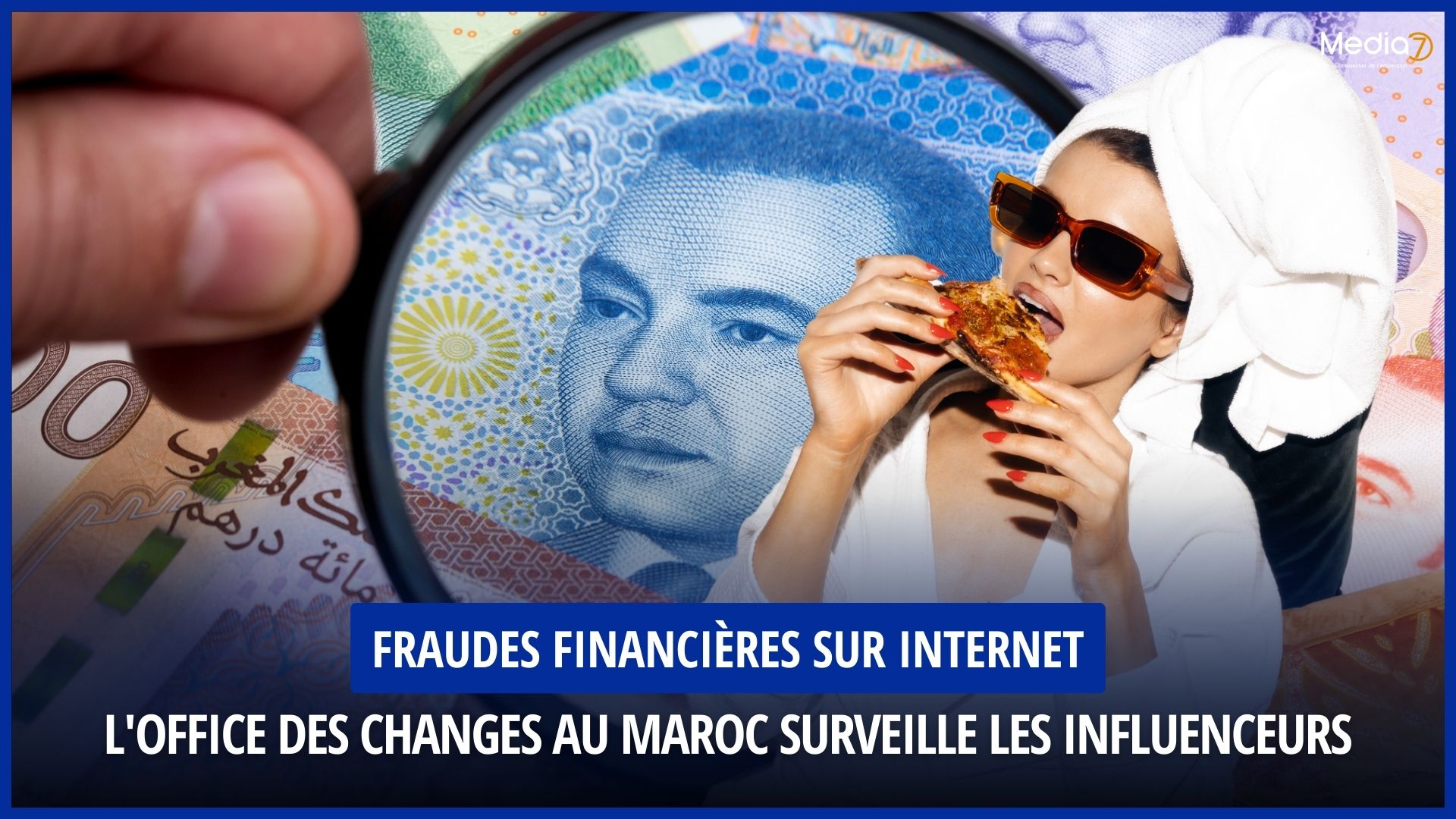 Fraudes Financières sur Internet : L'Office des Changes au Maroc Surveille les Influenceurs