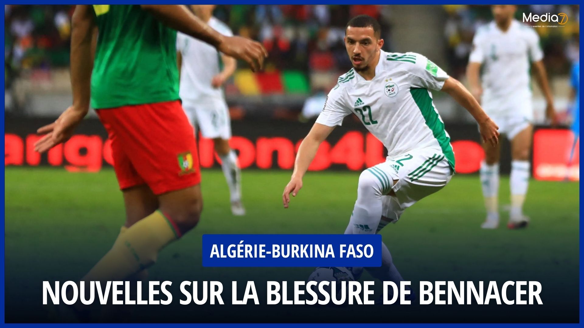 Ismaël Bennacer Algérie - Burkina Faso