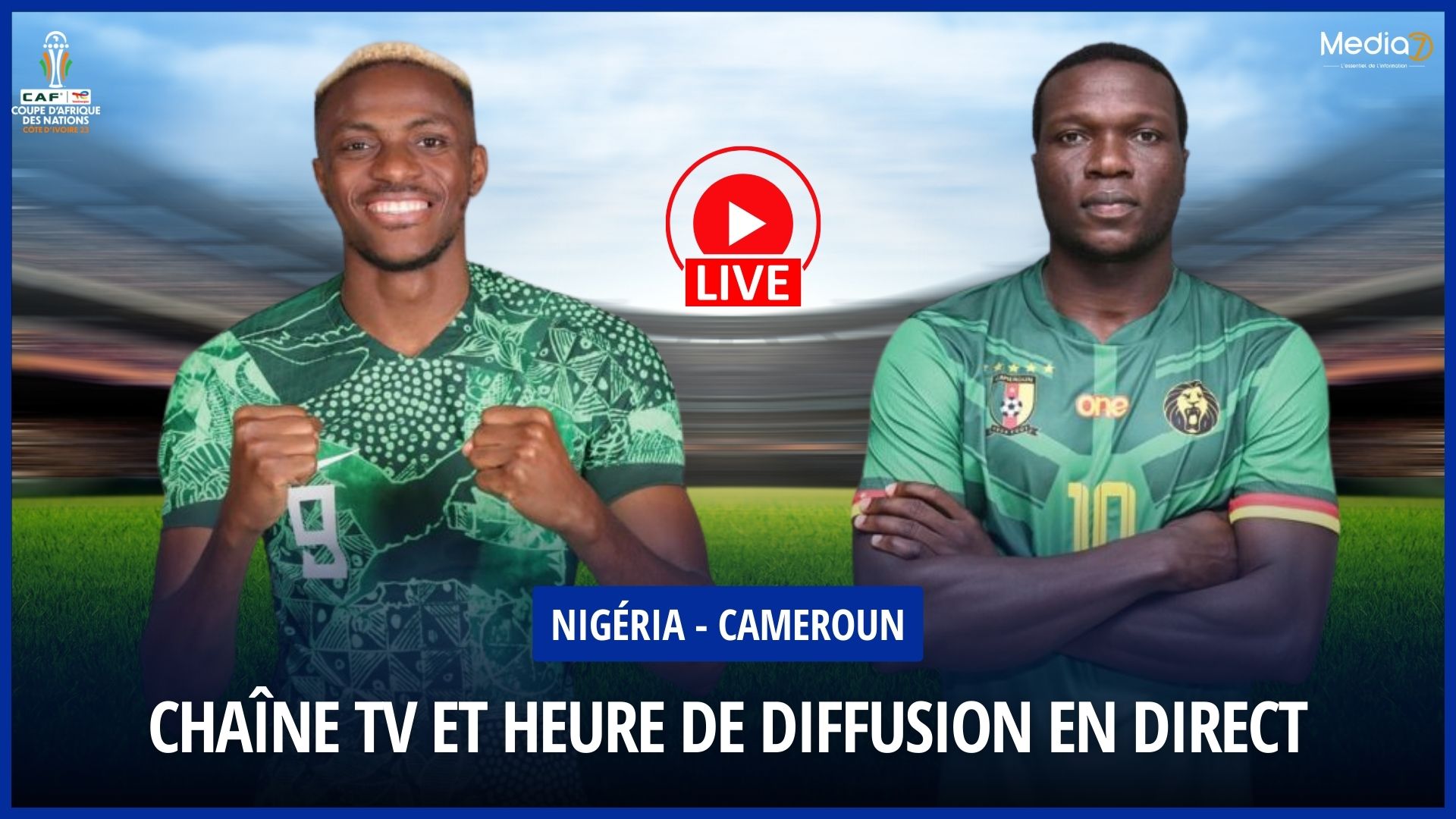 Nigéria - Cameroun Live