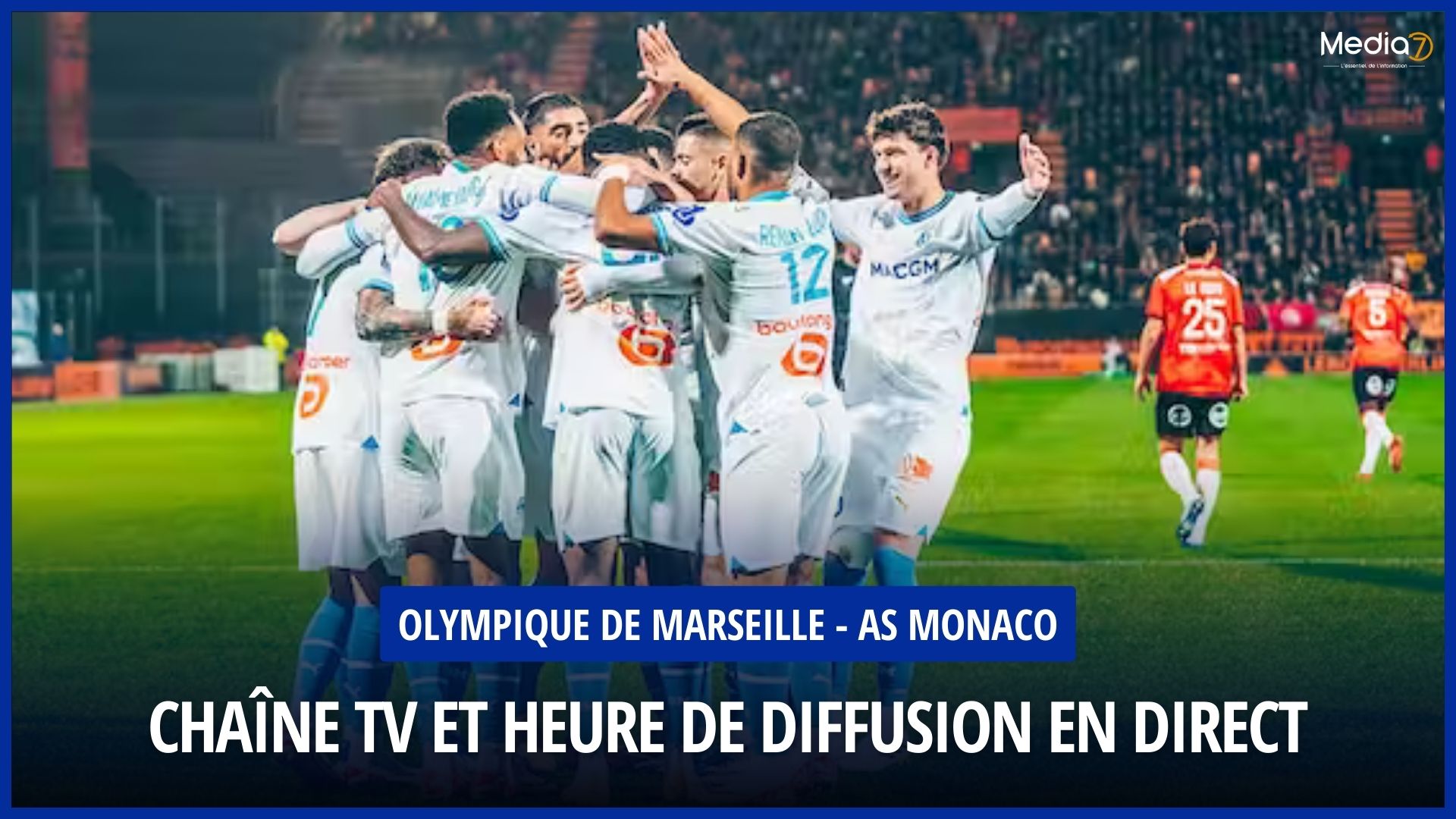 Olympique de Marseille - AS Monaco