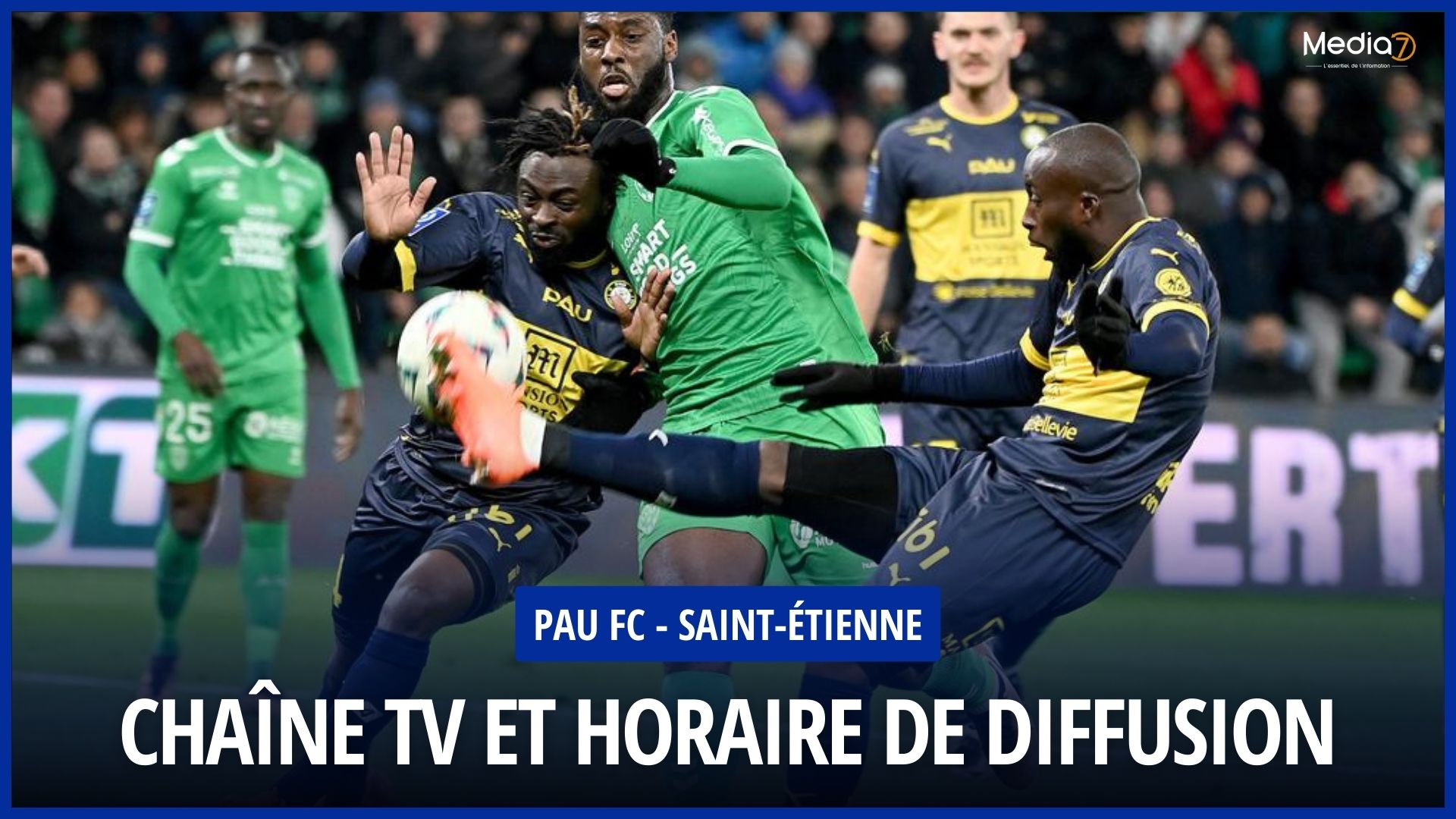Pau FC - Saint-Étienne