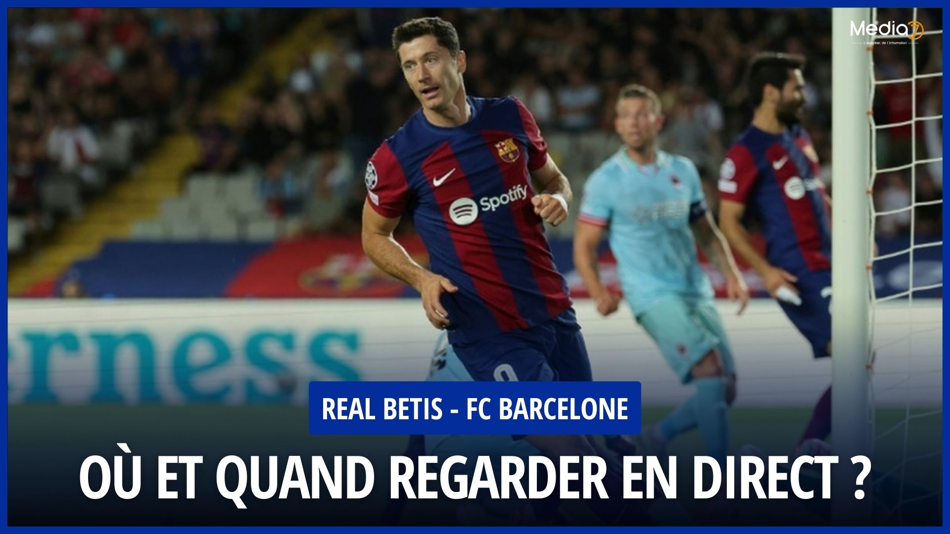 Real Betis - FC Barcelone