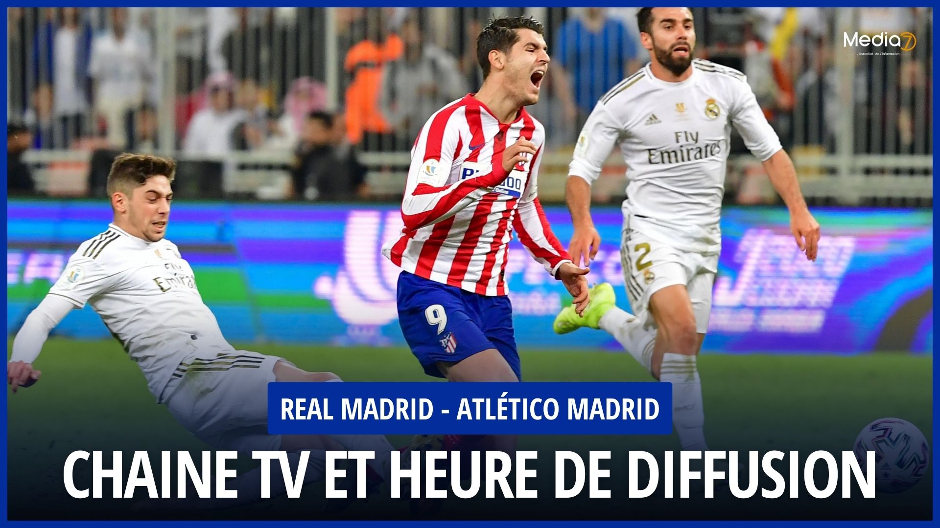 Real Madrid - Atlético Madrid