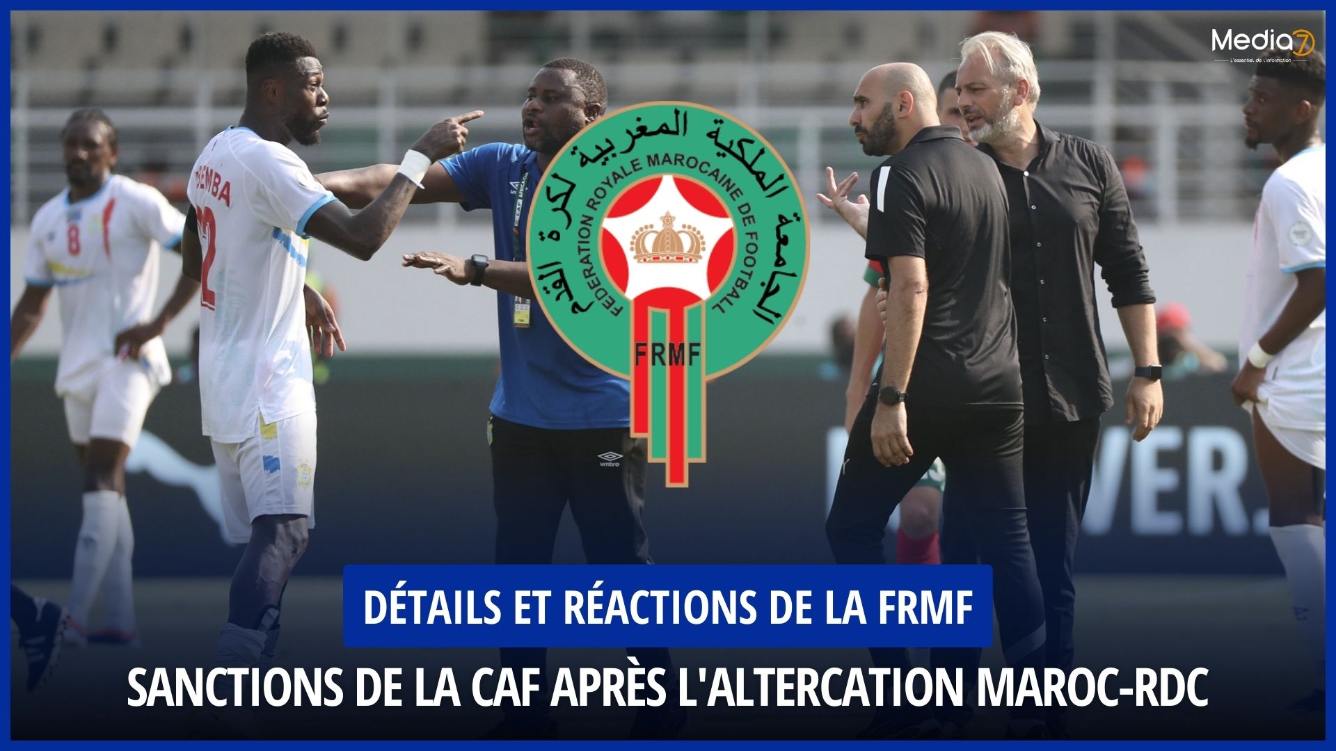 Sanctions de la CAF après l'Altercation Maroc-RDC