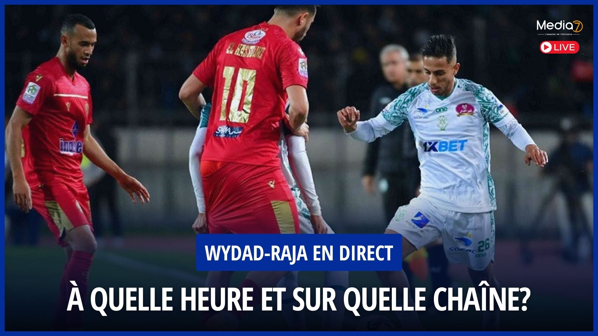 Wydad-Raja en direct