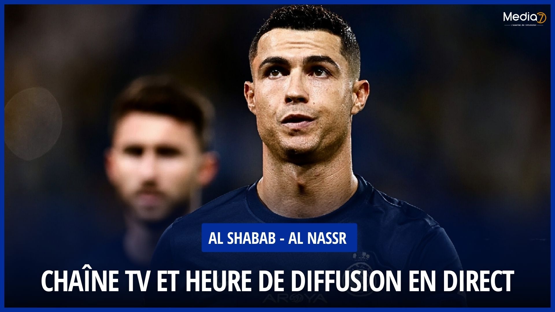 Match Al Shabab - Al Nassr en Direct : Chaîne TV et Horaire de Diffusion