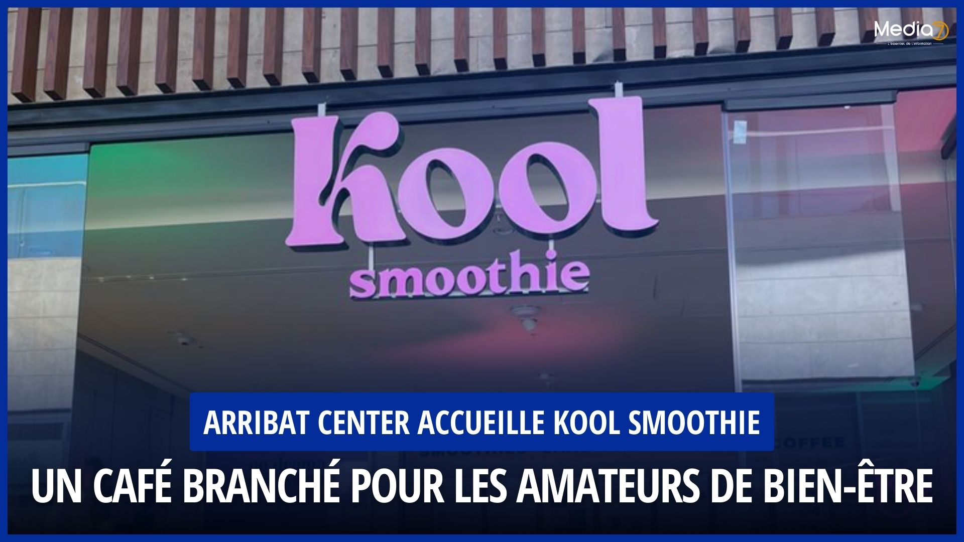 Arribat Center Accueille Kool Smoothie