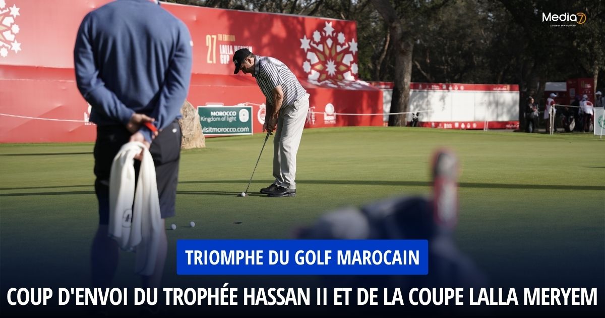 Coup d'envoi du Trophée Hassan II et de la Coupe Lalla Meryem
