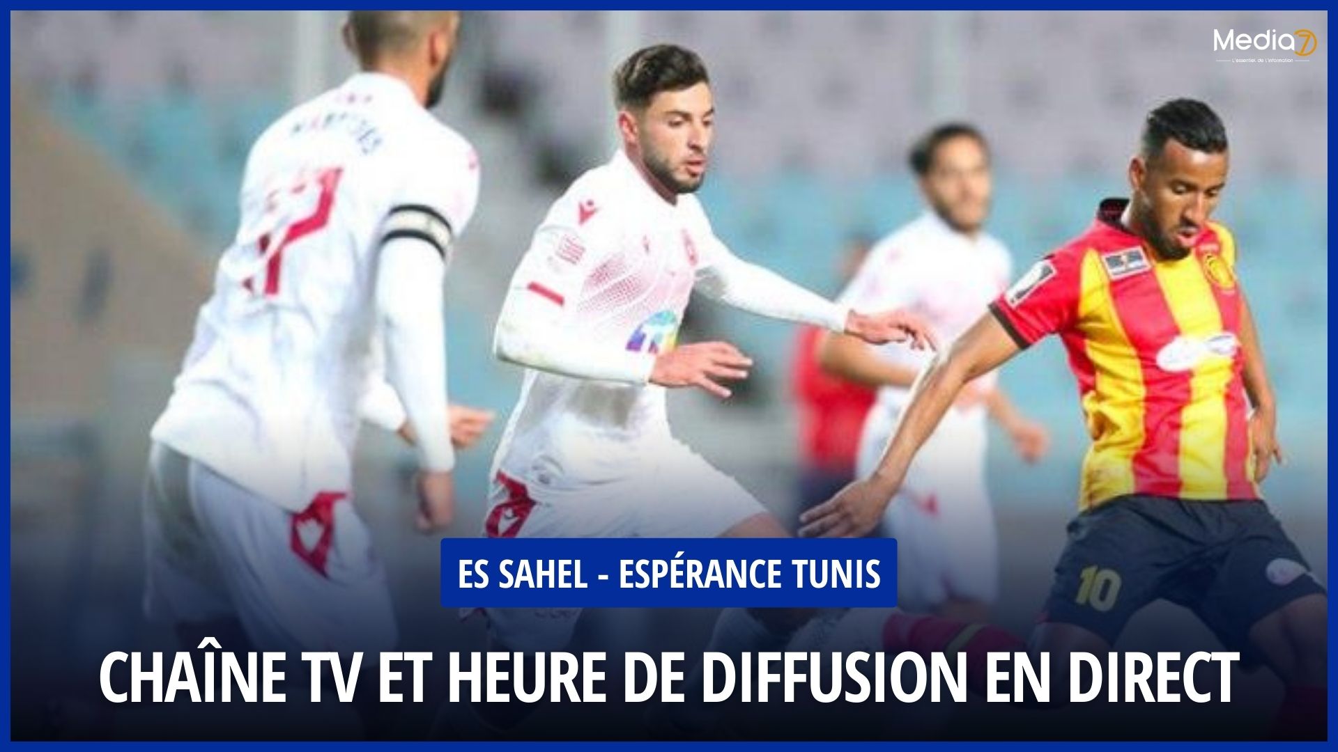ES Sahel - Espérance Tunis