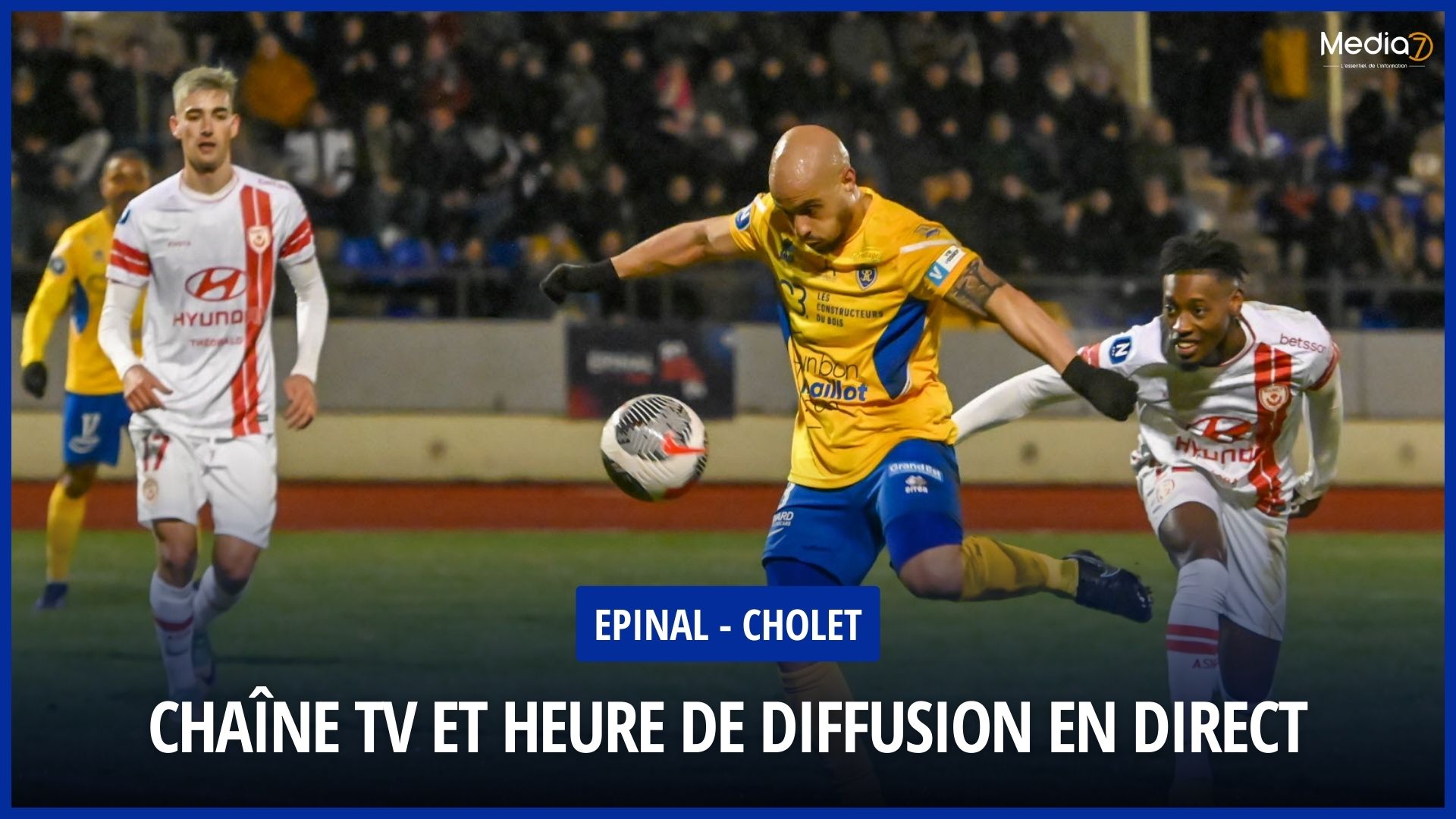 Epinal - Cholet
