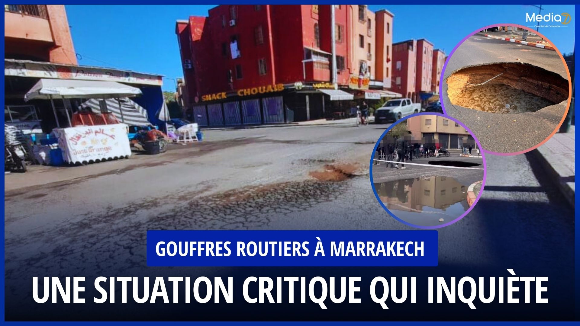 Gouffres Routiers à Marrakech