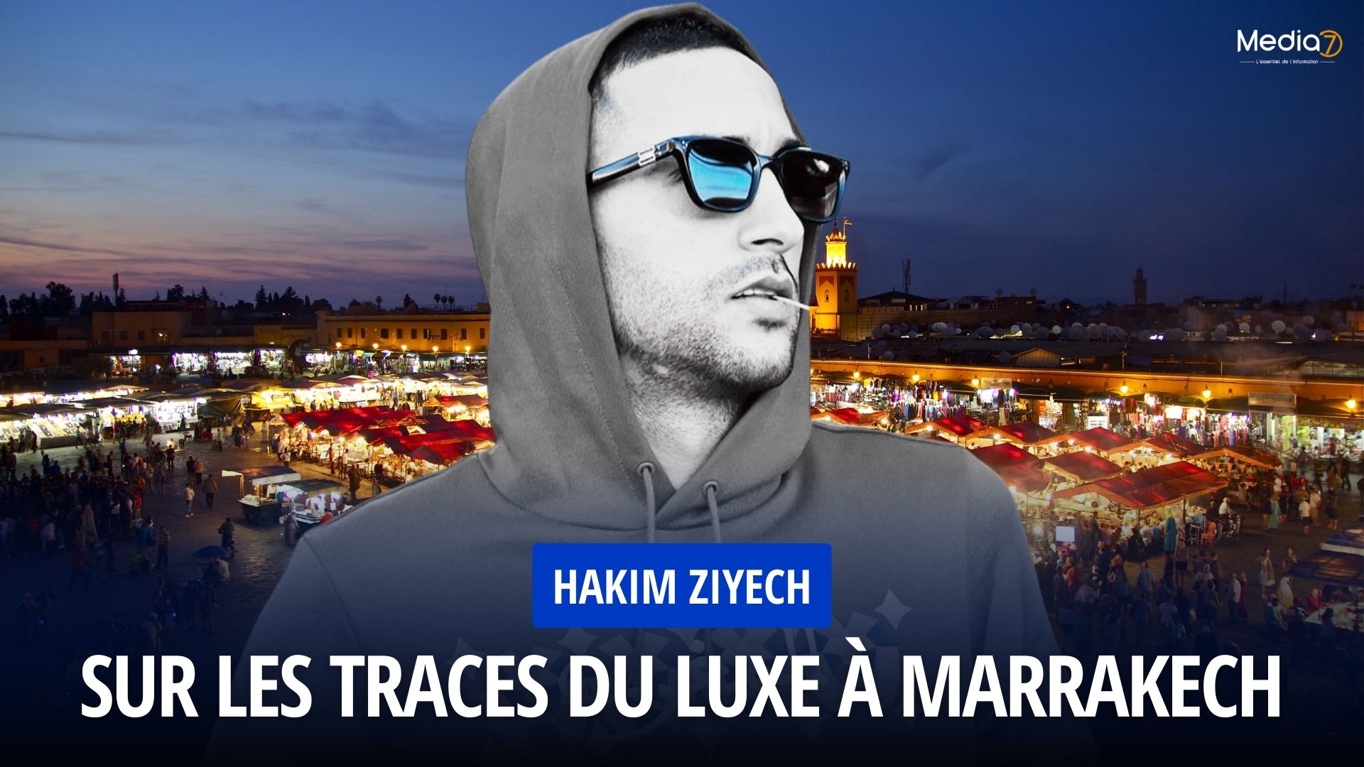 Hakim Ziyech Marrakech