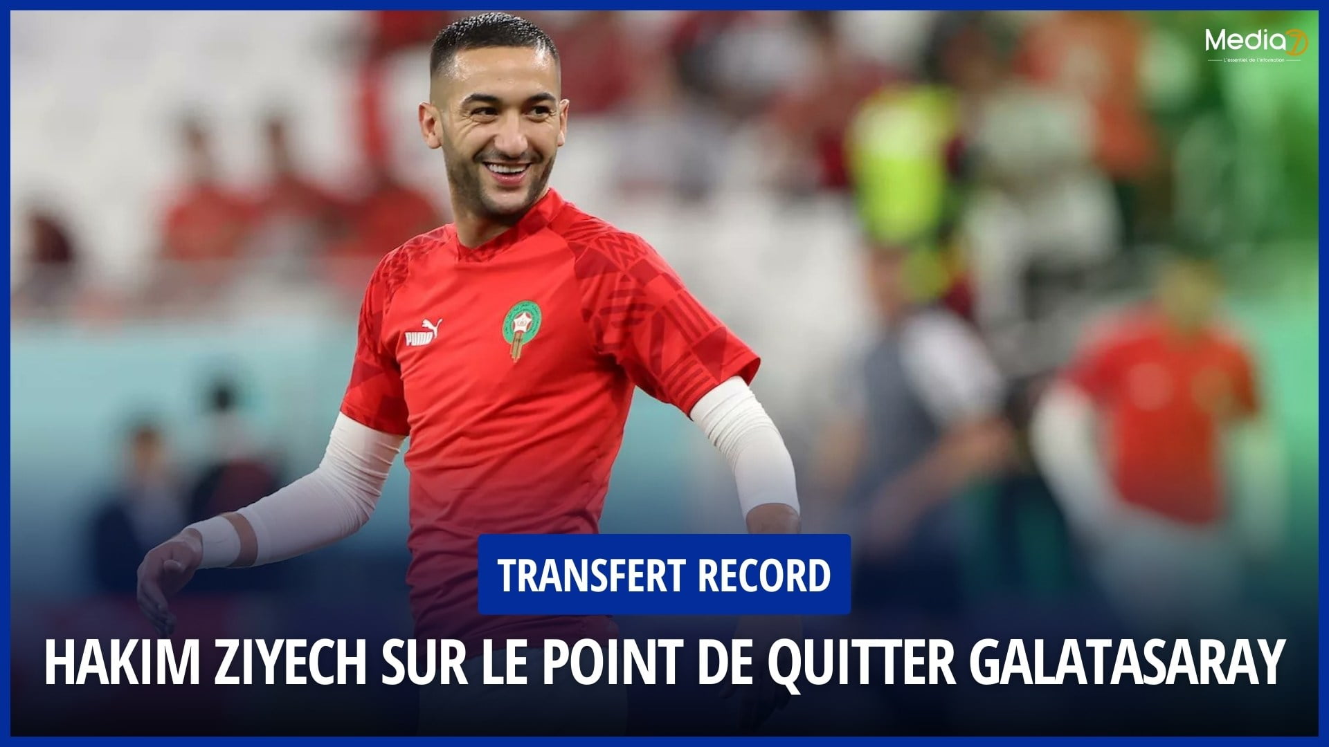 Hakim Ziyech Transfert Record