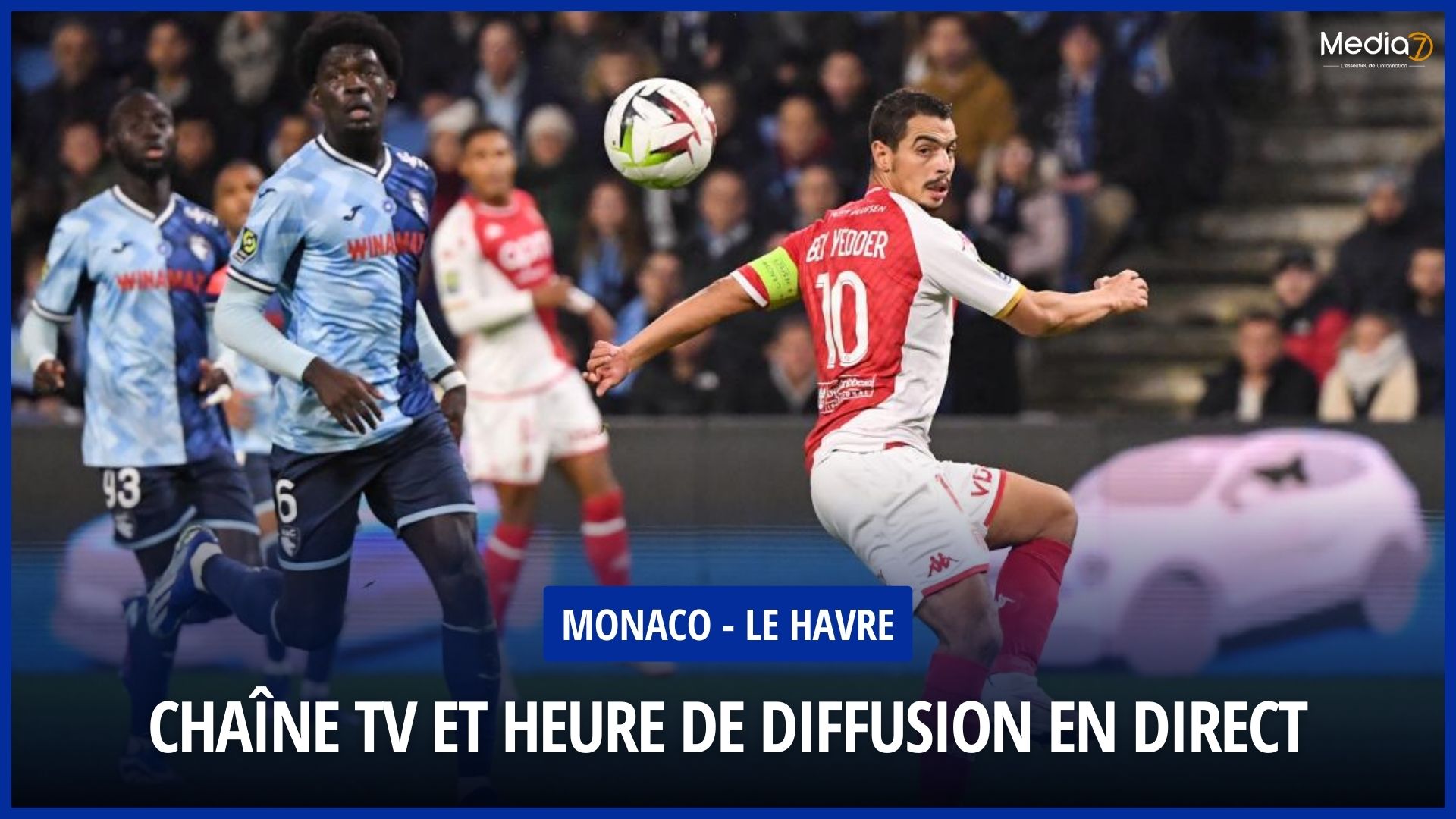 Monaco - Le Havre