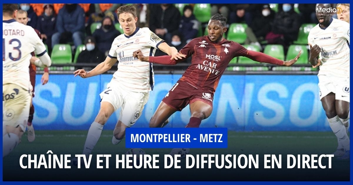 Montpellier - Metz