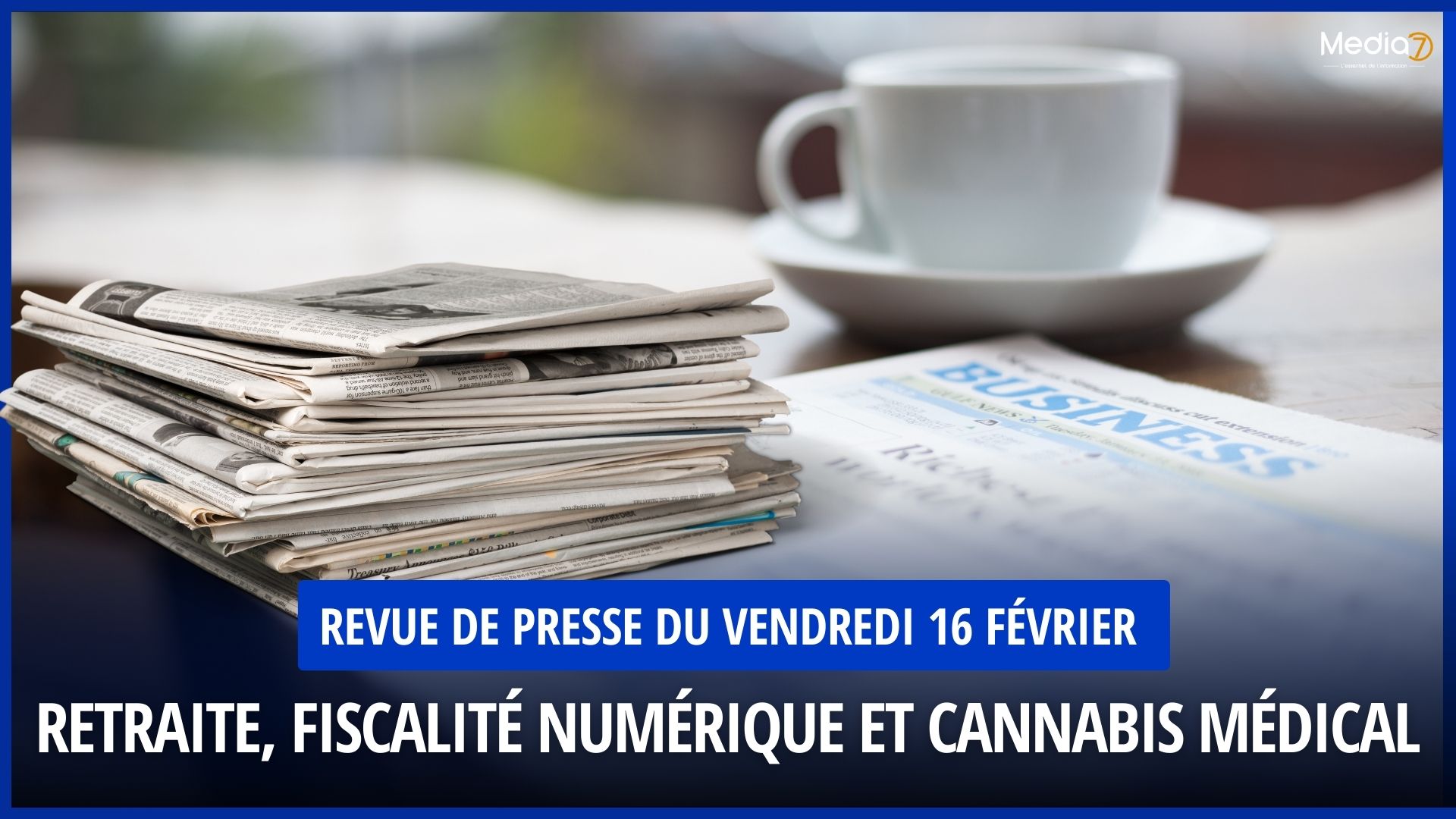 Revue de presse du vendredi 16 février