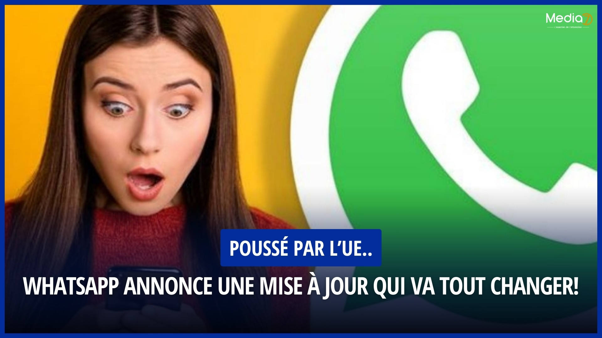 WhatsApp annonce une mise à jour