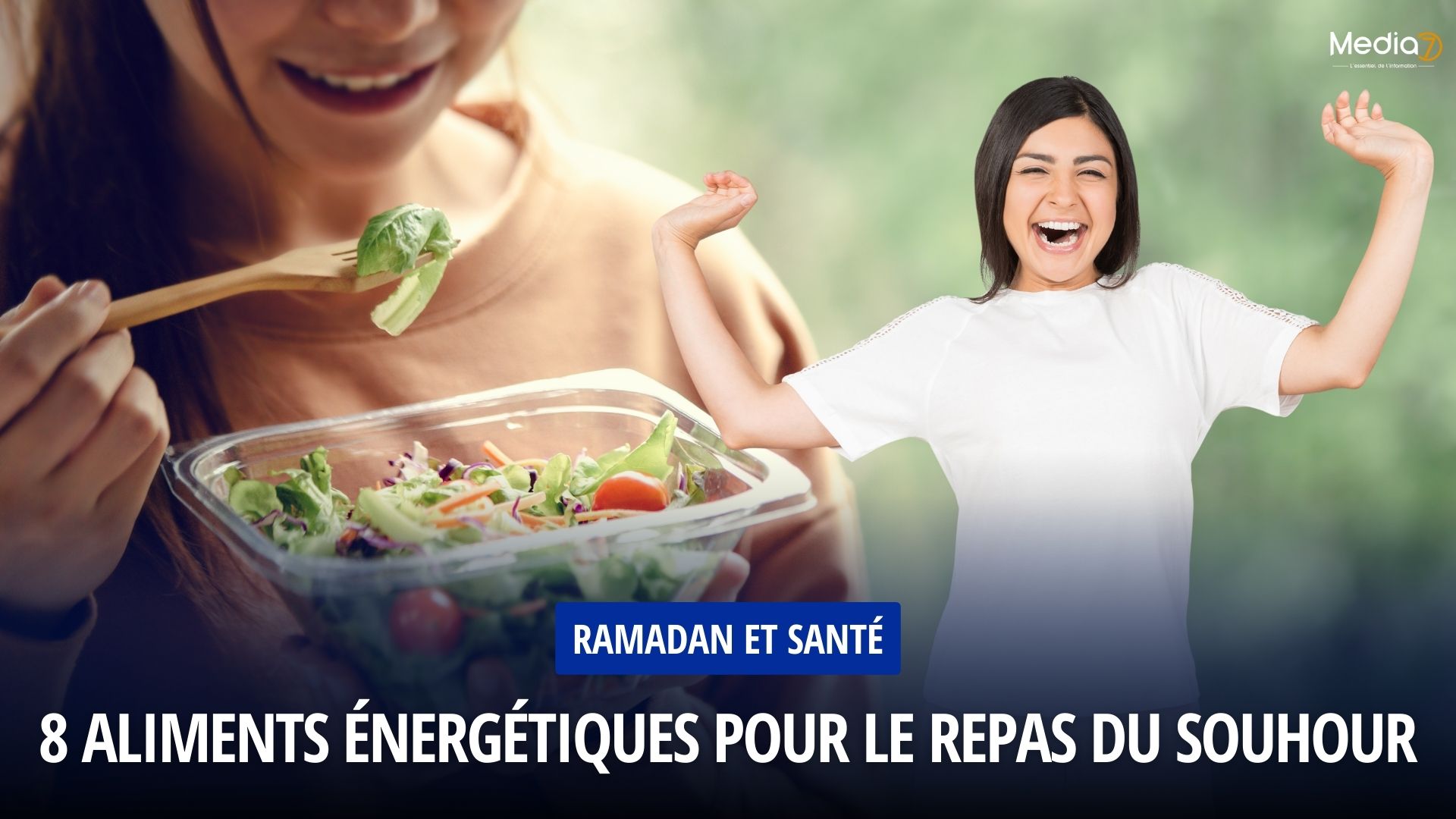 8 Aliments Énergétiques pour le Repas du Souhour