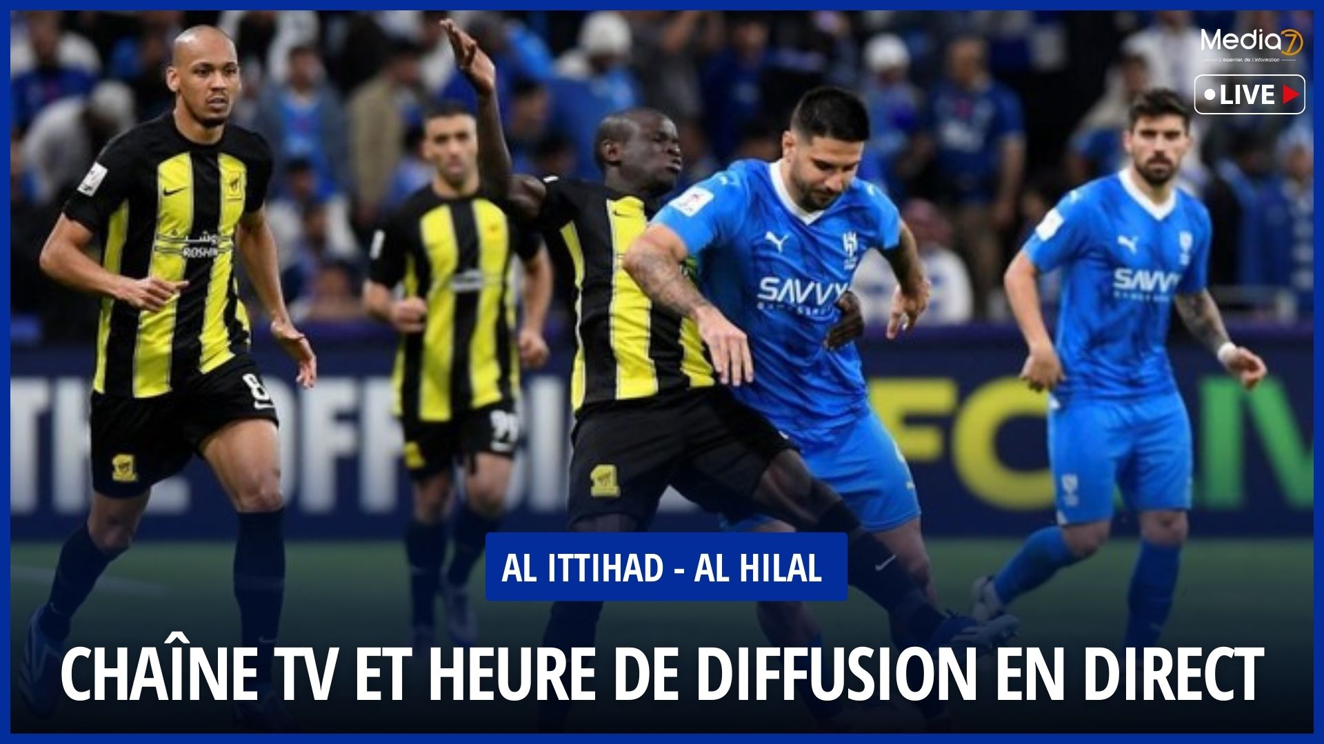 Al Ittihad - Al Hilal