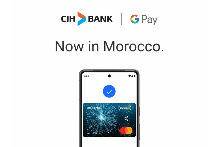 CIH Bank lance Google Pay au Maroc
