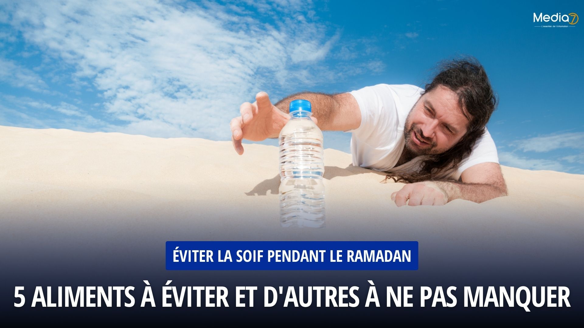 Éviter la Soif pendant le Ramadan