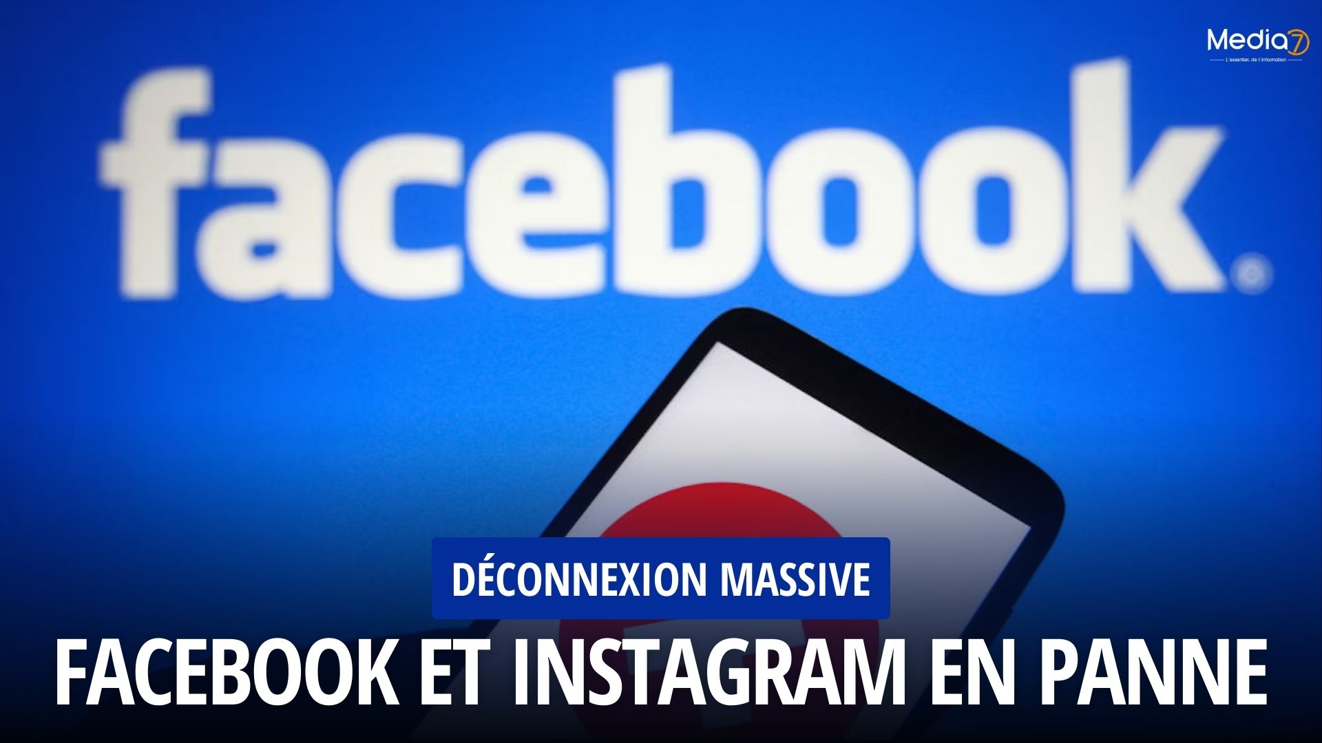 Facebook et Instagram en Panne