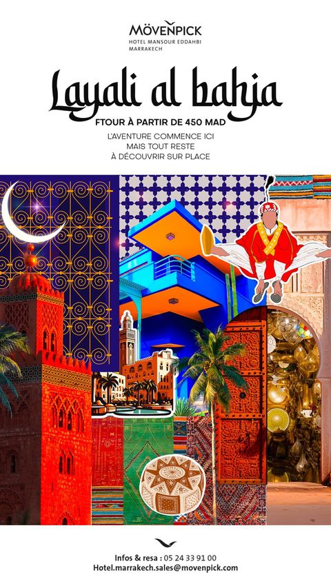 Découvrez la Féerie de Layali Al Bahja au Mövenpick Mansour Eddahbi Marrakech