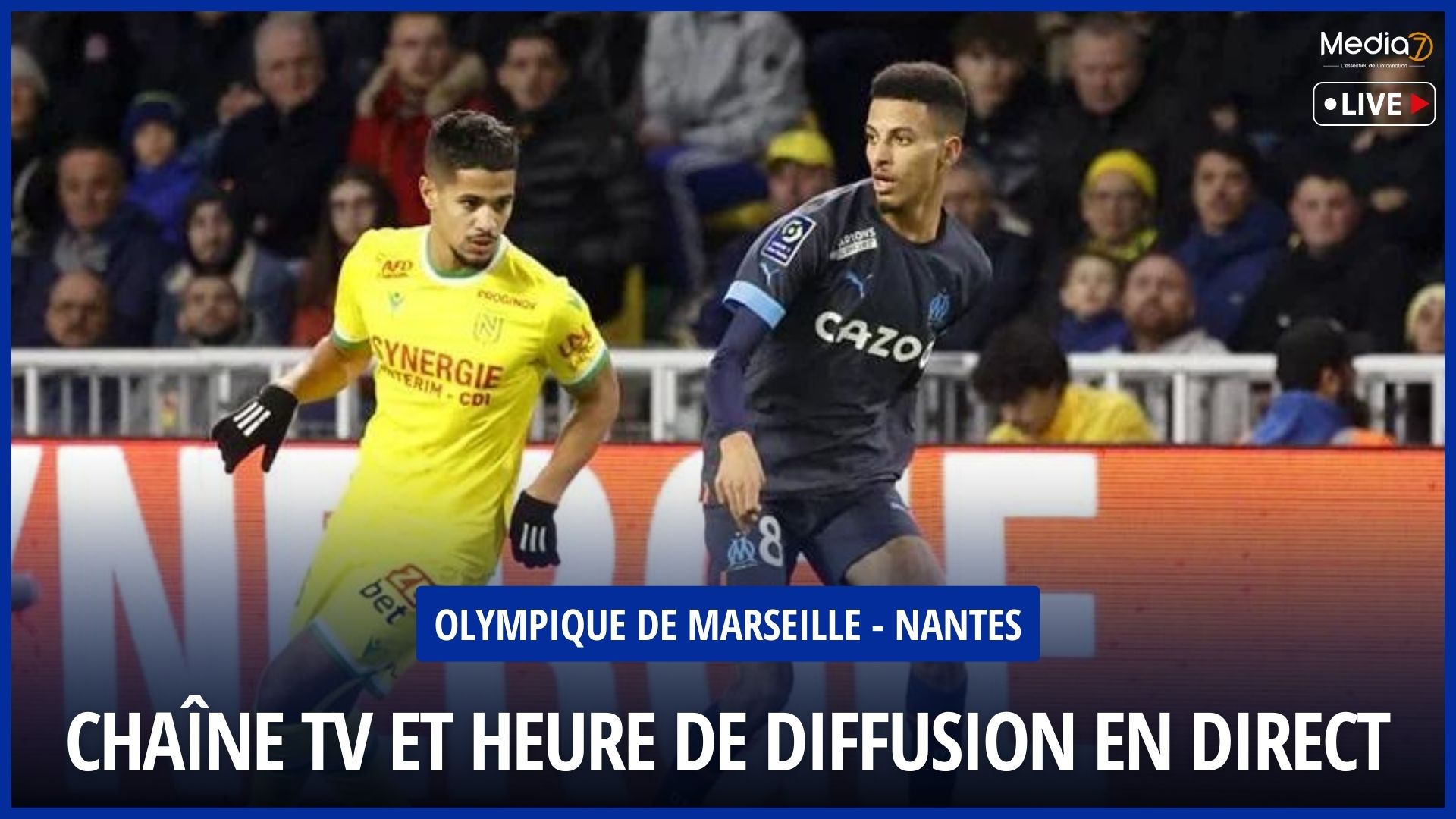 Olympique de Marseille - Nantes