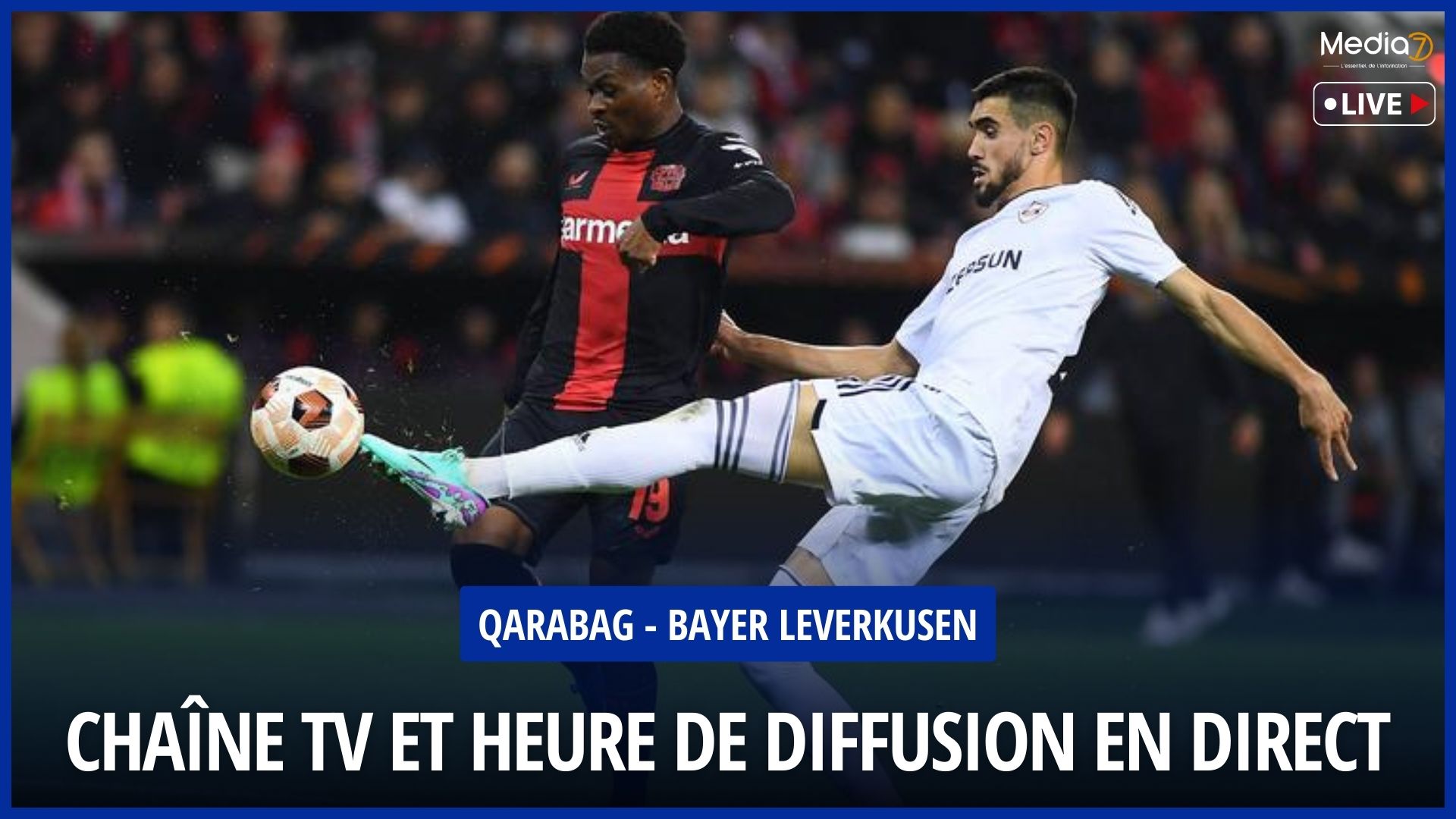 Qarabag - Bayer Leverkusen