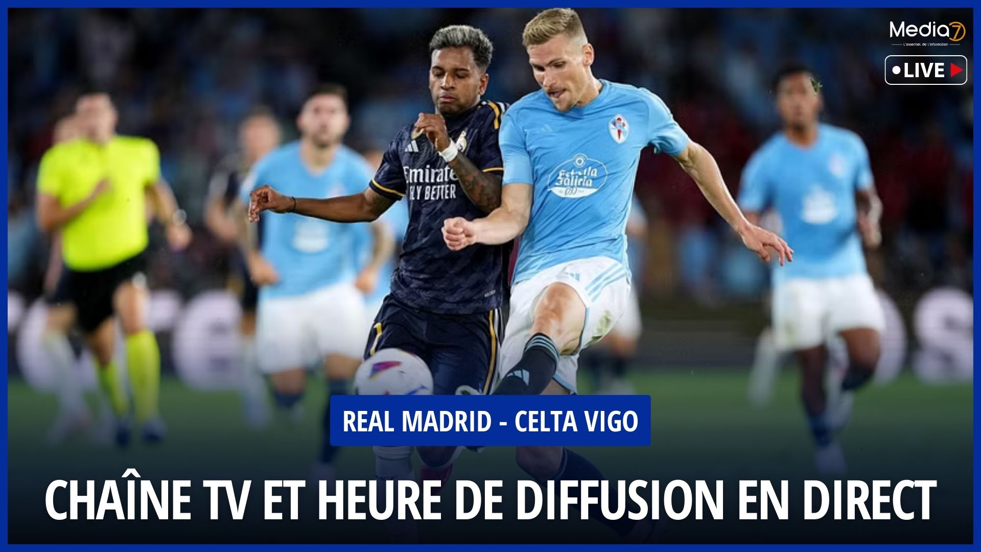Real Madrid - Celta Vigo