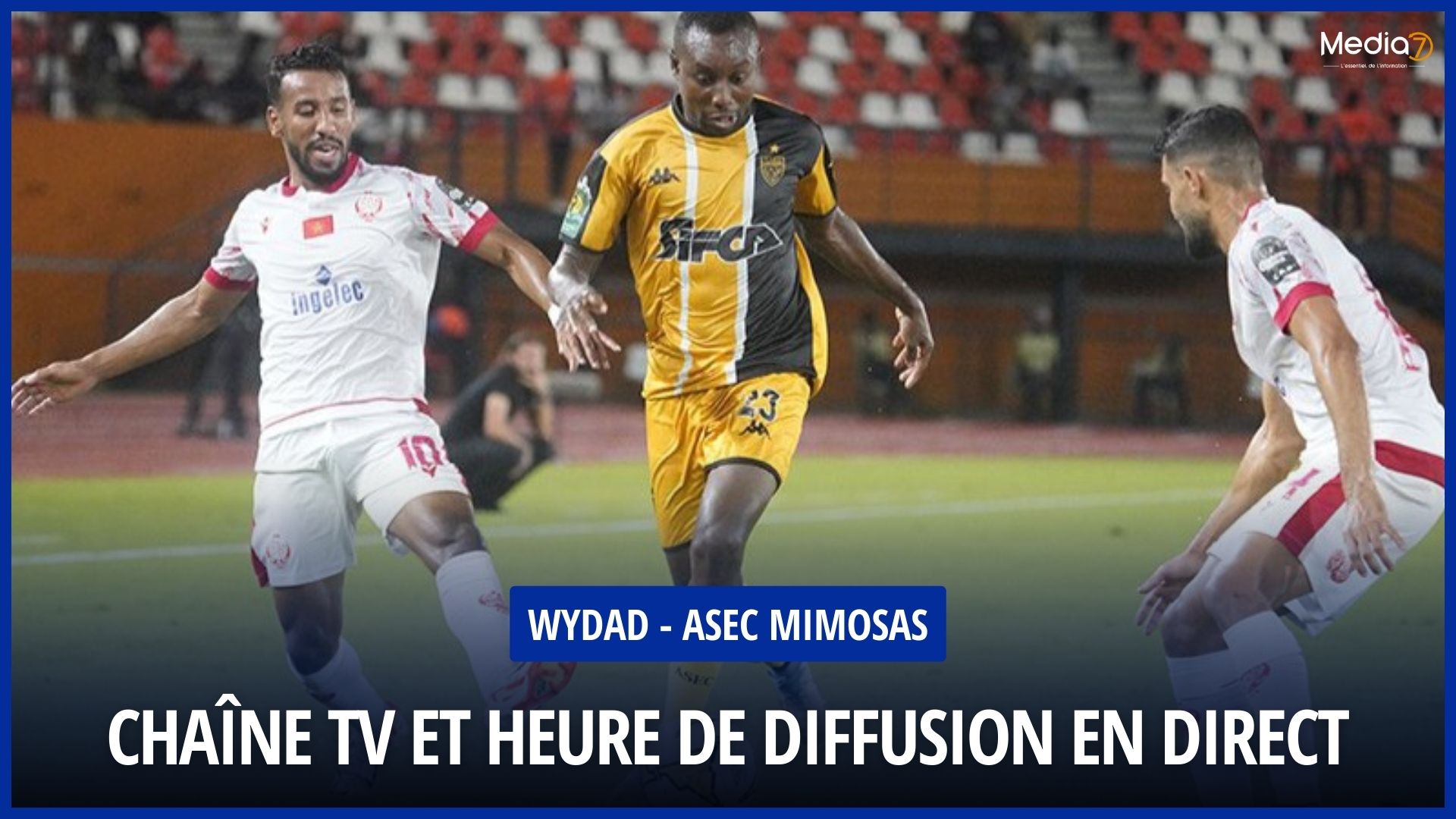 Wydad - ASEC Mimosas