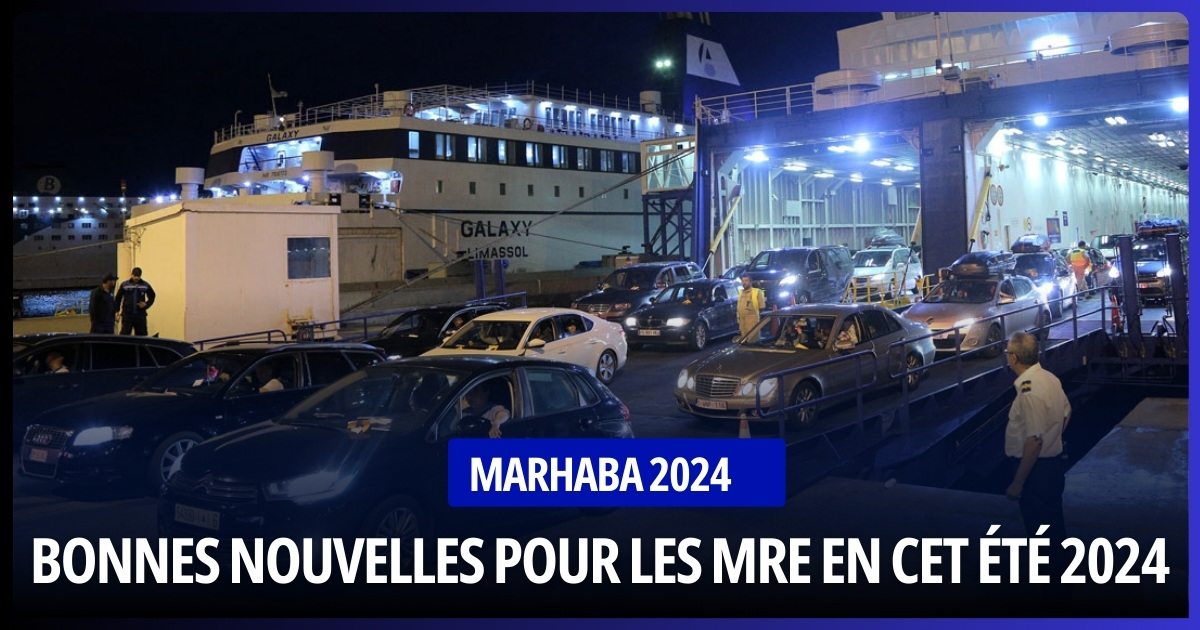 Bonnes Nouvelles Marhaba 2024