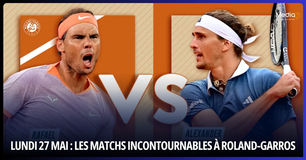Roland-Garros : Nadal - Zverev en tête d'affiche d'une journée exceptionnelle