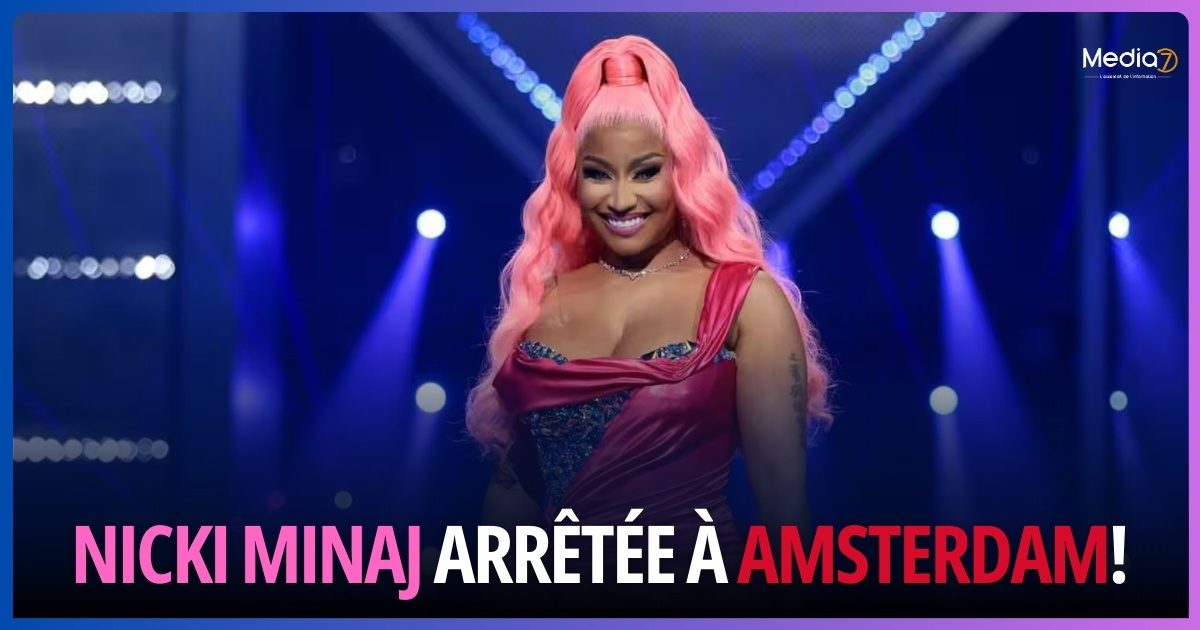 Nicki Minaj aurait été arrêtée à Amsterdam