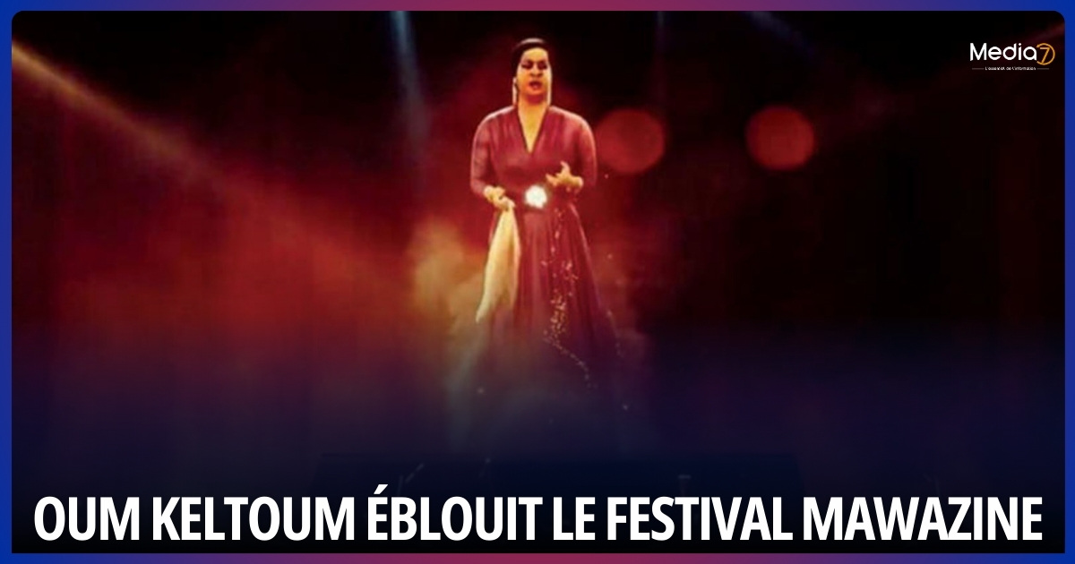 Oum Keltoum Éblouit le Festival Mawazine