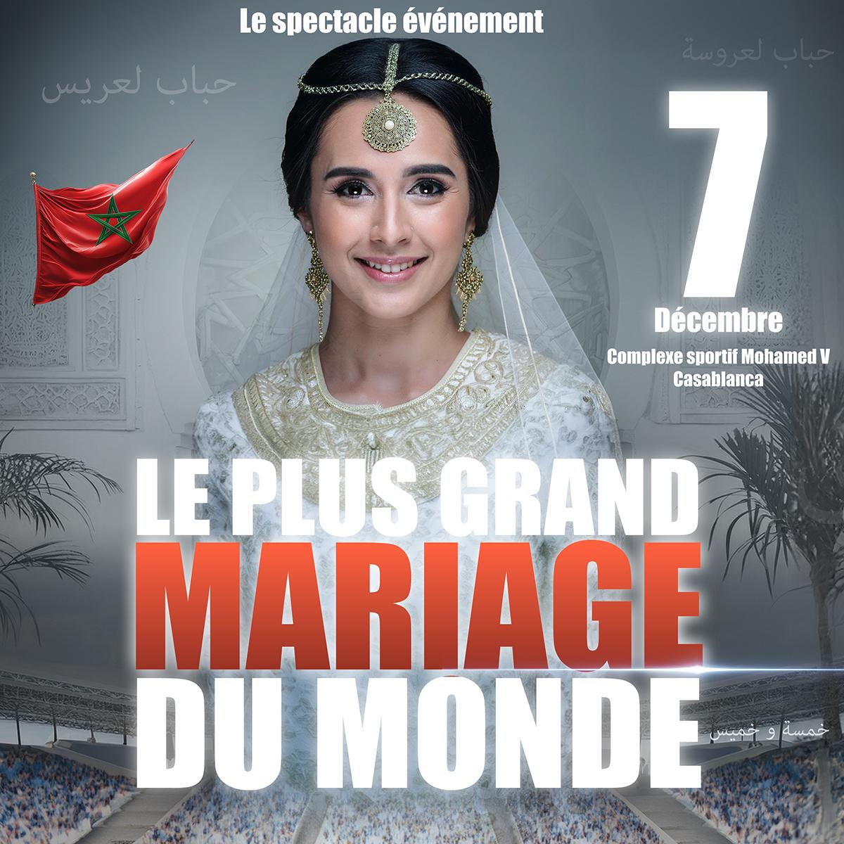 Le Plus Grand Mariage du Monde”, un spectacle célébrant les traditions marocaines le 7 décembre prochain à Casablanca