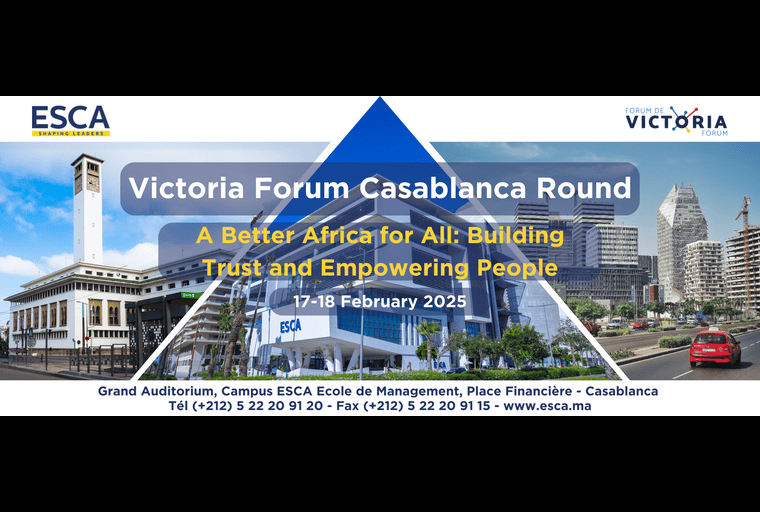 Le Victoria Forum pour la première fois en Afrique à travers le Victoria Forum Casablanca Round, les 17 et 18 février prochain