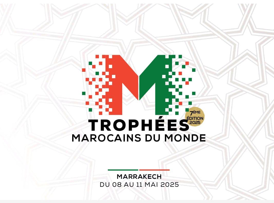 Marrakech: La 7ème édition des Trophées Marocains du Monde du 8 au 11 mai